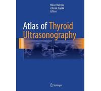 Atlas Of Thyroid Ultrasonography