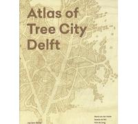 Atlas of Tree City Delft