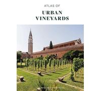 Atlas of Urban Vineyards