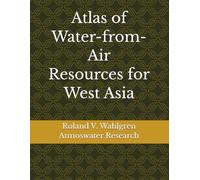 Atlas of Water-from-Air Resources for West Asia