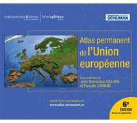 Atlas permanent de l'Union européenne (6e édition) - Fondation Robert Schuman - Hemispheres - broché - Atlas / carte