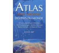 Atlas Petit Larousse des pays du monde