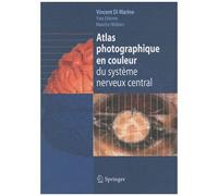 Atlas Photographique En Couleur Du Système Nerveux Central