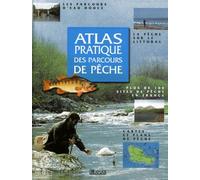 Atlas Pratique Des Parcours De Pêche