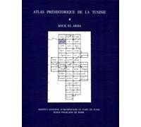 Atlas prehistorique de la tunisie. 4. souk el arba