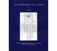 Atlas préhistorique de la Tunisie. 5. Tunis