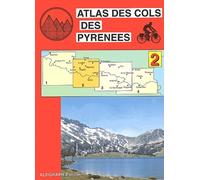 Atlas routiers : Atlas des cols des Pyrénées, tome 2 : Bayonne - Pau - Laruns en VTT