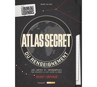Atlas secret du Renseignement - Edition 2022