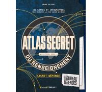 Atlas secret du renseignement – Édition 2023