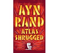 Atlas Shrugged by Ayn Rand (1992-01-30)
