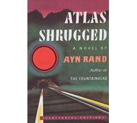 (Atlas Shrugged) By Rand, Ayn (Author) Hardcover on (05 , 2005)