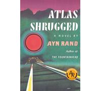 Atlas Shrugged (Centennial Ed. HC)