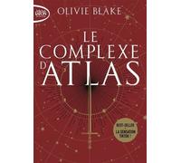 Atlas Six - Tome 3 : Le complexe d'Atlas