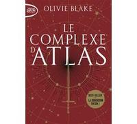 Atlas Six - Tome 3 Le complexe d'Atlas Olivie Blake (Auteur), Anath Riveline (Traduction)
