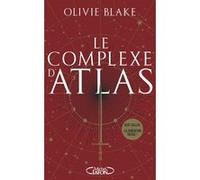 Atlas Six - Tome 3 Le complexe d'Atlas