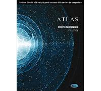 Atlas: Solo de Piano de Roberto Cacciapaglia | Recueil de partitions pour piano solo en notation standard | Sélection d'œuvres pour étude, interprétation et répertoire de musique contemporaine