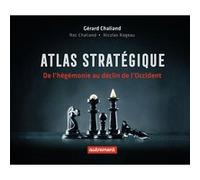 Atlas stratégique Roc Chaliand (Auteur), Gérard Chaliand (Auteur)