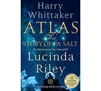 Atlas The Story of Pa Salt by Harry Whittaker Harry Whittaker (Auteur)