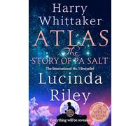 Atlas: The Story of Pa Salt: The epic conclusion to the Seven Sisters series