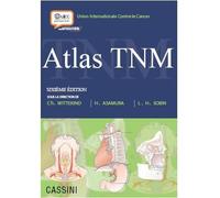 Atlas TNM 2017 - Christian Wittekind - Cassini Ed - broché - Etude