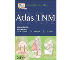 Atlas TNM 2017 - Christian Wittekind - Cassini Ed - broché - Etude