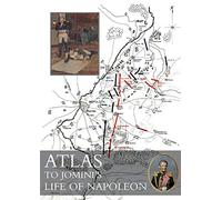 Atlas to Jomini's Life of Napoleon