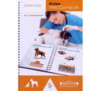 Atlas vet'consult de dermatologie - Emmanuel Bensignor - Med'com - broché - Guide