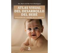 Atlas visual del desarrollo del bebé