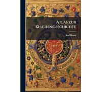Atlas zur Kirchengeschichte