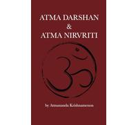 Atma Darshan & Atma Nirvriti