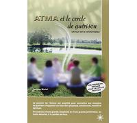 ATMA et le cercle de guérison (Livre + CD)