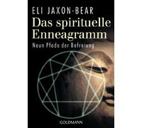 Atma Priya Bern Eli Jaxo Das spirituelle Enneagramm: Neun Pfade der Bef (Poche)