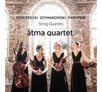 Ãtma Quartet - Penderecki / Szymanowski / Panufnik: Werke Für Streichquartette