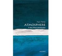 Atmosphere A Very Short Introduction Paul I Professor Of Quantitative Earth Observation At The University Of Edinburgh Palmer, (Auteur)