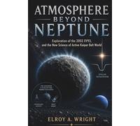 Atmosphere Beyond Neptune: Exploration of the 2002 XV93, and the New Science of Active Kuiper Belt World