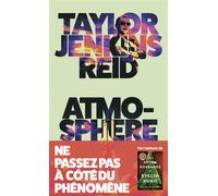 Atmosphère - Taylor Jenkins Reid - 10/18 - Poche - Roman