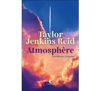 Atmosphère Une histoire d'amour - Taylor Jenkins Reid - Charleston - broché - Roman