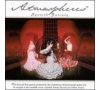 Various Artists - Atmospheres: Spanish Fantasy
