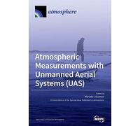 Atmospheric Measurements With Unmanned Aerial Systems (Uas)