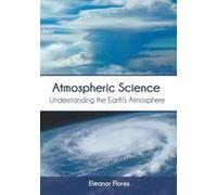 Atmospheric Science: Understanding The Earth's Atmosphere