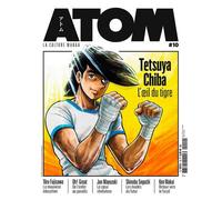 ATOM 10 Tetsuya Chiba L'oeil du tigre - Collectif - Custom Publishing - broché - Revue