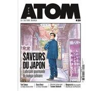 ATOM 20 : Saveurs du Japon Collectif Atom (Auteur)