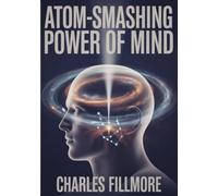 Atom-Smashing Power of Mind (translated)
