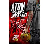 Atom The Amazing Zombie Killer