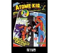 Atome Kid - vol. 4 - N°25 au n°35 Anonyme (Auteur)