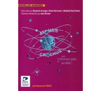 Atomes crochus Vers l'infiniment petit... et au-delà ! - Benjamin Arranger (sous la direction de) - Ensta - broché - Essai