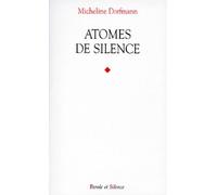 Atomes De Silence - Poésies