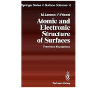 Atomic And Electronic Structure Of Surfaces