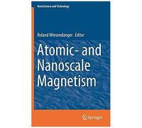 Atomic- And Nanoscale Magnetism