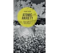 Atomic Anxiety: Deterrence, Taboo And The Non-Use Of U.S. Nuclear Weapons (Hardcover) Frank Sauer, (Auteur)